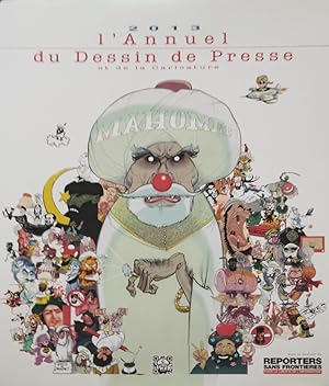 L'annuel du dessin de presse et de la caricature: Millésime 2013