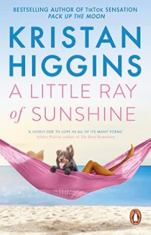 Immagine del venditore per A Little Ray of Sunshine: A beautiful and romantic novel guaranteed to make you laugh and cry, from the bestselling author of TikTok sensation Pack up the Moon venduto da WeBuyBooks