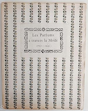 Hommage à Paul Poiret. Les Parfums à travers la Mode . Rétrospective de 1765 à nos1945. Chez Marc...