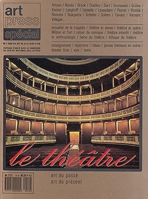 ART PRESS SPÉCIAL. - LE THÉÂTRE. - ART DU PASSÉ. - ART DU PRÉSENT. N° 10. - HORS-SÉRIE. - 1989.