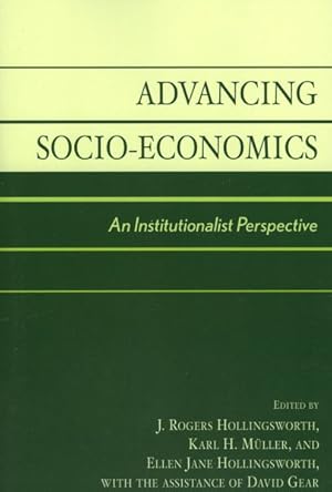 Seller image for Advancing Socio-Economics : An Institutionalist Perspective. for sale by GreatBookPrices