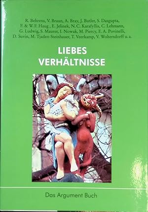 Image du vendeur pour Zweifel an der Liebe - in: Liebesverhltnisse. Das Argument Buch 273, 49. Jg. H. 5/6 2007. mis en vente par books4less (Versandantiquariat Petra Gros GmbH & Co. KG)
