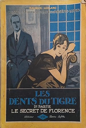 Les dents du tigre. 2e partie seule : Le secret de Florence.