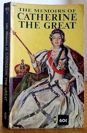 Bild des Verkufers fr THE MEMOIRS OF CATHERINE THE GREAT zum Verkauf von MARIE BOTTINI, BOOKSELLER