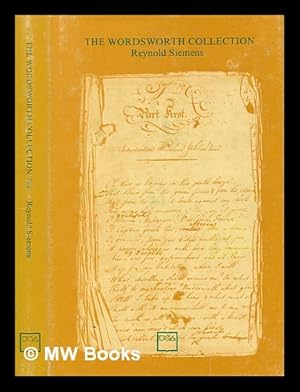 Image du vendeur pour The Wordsworth collection : a catalogue, Dove Cottage Papers facsimiles of the University of Alberta mis en vente par MW Books