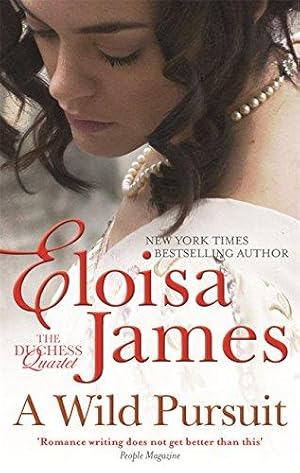Imagen del vendedor de A Wild Pursuit: Number 3 in series (Duchess Quartet) (Duchess in Love) a la venta por WeBuyBooks