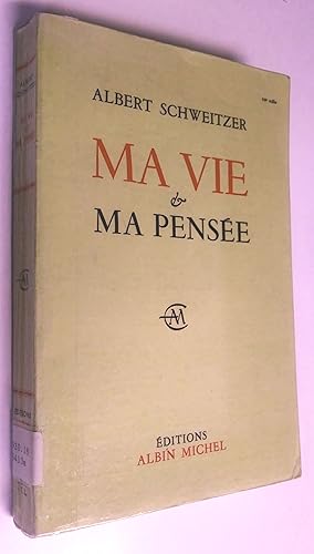 Ma vie & ma pensée