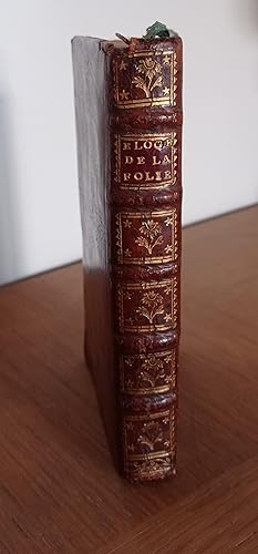 L'éloge de la folie traduit du latin d'Erasme, par M. Gueudeville, Nouvelle édition, revue & corr...