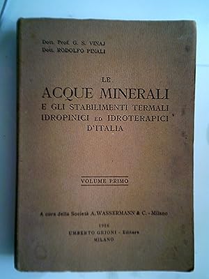 LE ACQUE MINERALI E GLI STABILIMENTI TERMALI IDROPINICI ED IDROTERAPICI D'ITALIA