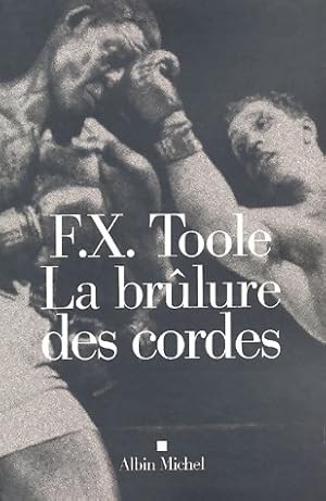 La brûlure des cordes - F.X. Toole