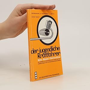 Bild des Verkufers fr Der jugendliche Kraftfahrer. Mofa - Moped - Kleinkraftrad zum Verkauf von Bookbot