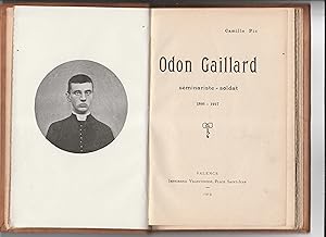 Odon Gaillard, séminariste soldat. 1895-1917