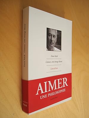 L'amour cette étrange liberté
