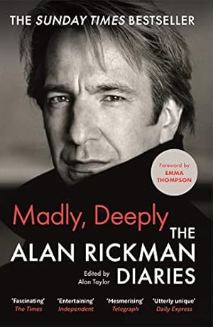 Immagine del venditore per Madly, Deeply: The Alan Rickman Diaries venduto da WeBuyBooks