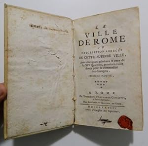 LA VILLE DE ROME ou description abregée de cette superbe ville, avec deux plans généraux & ceux d...