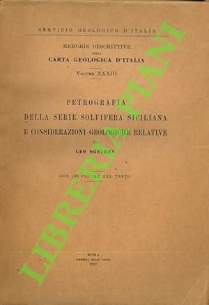 Petrografia della serie solfifera siciliana e considerazioni geologiche relative.