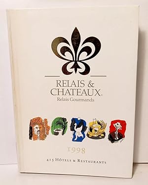 Relais & châteaux : relais gourmands 2000