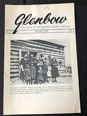 Glenbow - Vol. 6, no 6 Jan. - FebNov. - Dec. 1973