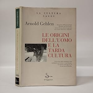 Le origini dell'uomo e la tarda cultura