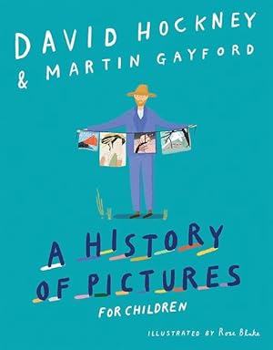 Seller image for A History of Pictures for Children: From Cave Paintings to Computer Drawings for sale by moluna