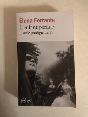 L'enfant perdue: L'amie prodigieuse 4 - Roman