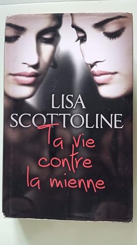 Immagine del venditore per Ta vie contre la mienne venduto da Dmons & Merveilles