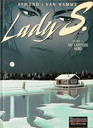 Lady S. Tome 3: 59° latitude nord