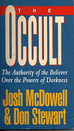 Seller image for Occult: The Authority of the Believer Over the Powers of Darkness for sale by WeBuyBooks