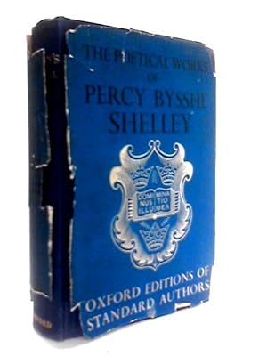 Bild des Verkufers fr The Complete Poetical Works of Percy Bysshe Shelley zum Verkauf von World of Rare Books