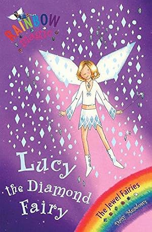 Bild des Verkufers fr Rainbow Magic: Lucy the Diamond Fairy zum Verkauf von WeBuyBooks