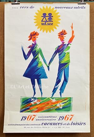 VERS DE NOUVEAUX SOLEILS, 60e ANNIVERSAIRE DE L'UFCV 1907-1967. Affiche originale