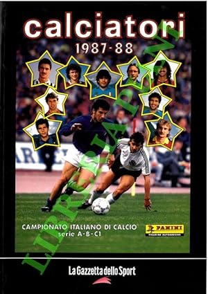 Calciatori. La raccolta completa degli album Panini. 1987-8.