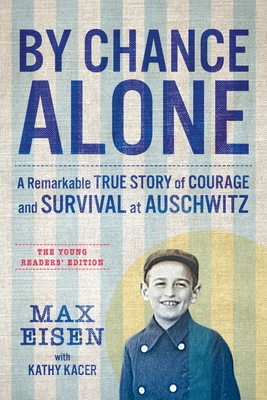 Seller image for By Chance Alone: The Young Readers' Edition: A Remarkable True Story of Courage and Survival at Auschwitz (Paperback or Softback) for sale by BargainBookStores