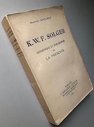 K.W.F. Solger esthétique et philosophie de la présence