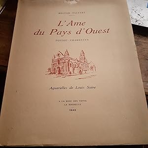 l'âme du pays d'ouest poitou-charentes