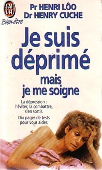 Imagen del vendedor de Je suis dprim mais je me soigne - Henri Cuche a la venta por ChouetteCoop