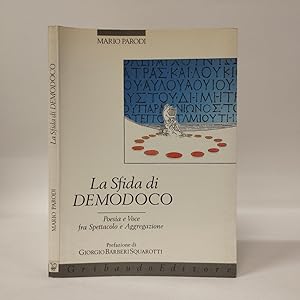 La sfida di demodoco. Poesie e voce fra spettacolo e aggregazione
