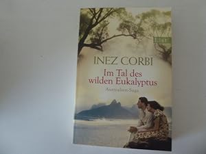 Imagen del vendedor de Im Tal des wilden Eukalyptus. Australien-Saga. TB a la venta por Deichkieker Bcherkiste