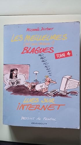 Les Meilleures Blagues Lues Sur Internet Tome 4