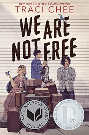 Image du vendeur pour We Are Not Free: A Printz Honor Winner mis en vente par WeBuyBooks