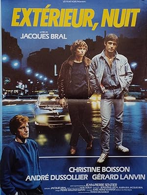 "EXTÉRIEUR, NUIT" Réalisé par Jacques BRAL en 1980 avec Christine BOISSON, Gérard LANVIN, André D...