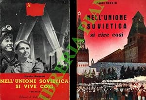 Nell'Unione Sovietica si vive così.