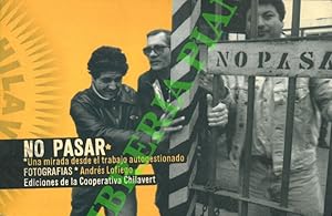 No pasar. Una mirada desde el trabajo autogestionado.