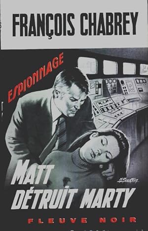 Matt détruit Marty - François Chabrey