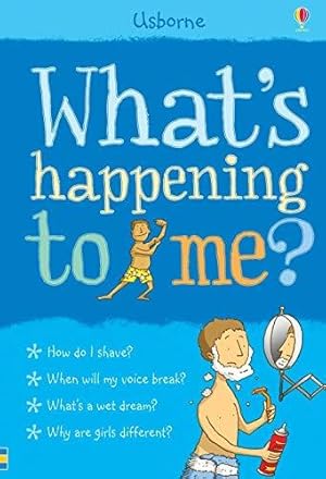 Seller image for What's Happening to Me?: Boy (Facts Of Life) (What and Why) for sale by WeBuyBooks 2