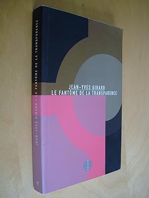 Le fantôme de la transparence