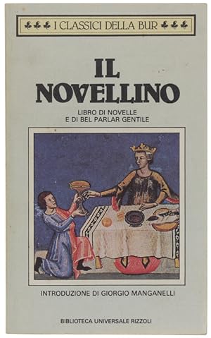 IL NOVELLINO. Le ciento novelle antike - Introduzione di Giorgio Manganelli: