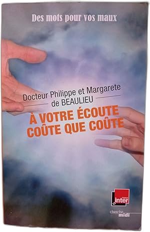 A votre écoute coute que coute
