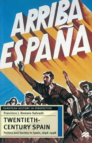 Seller image for Twentieth-Century Spain : Politics and Society, 1898-1998 for sale by AHA-BUCH GmbH