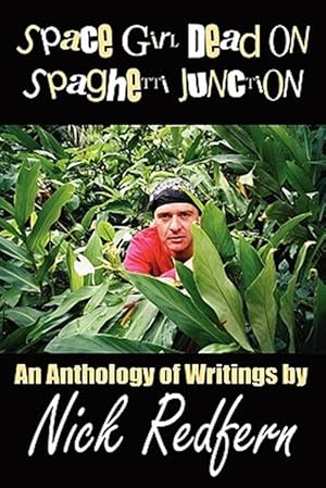 Seller image for Space Girl Dead on Spaghetti Junction for sale by GreatBookPrices